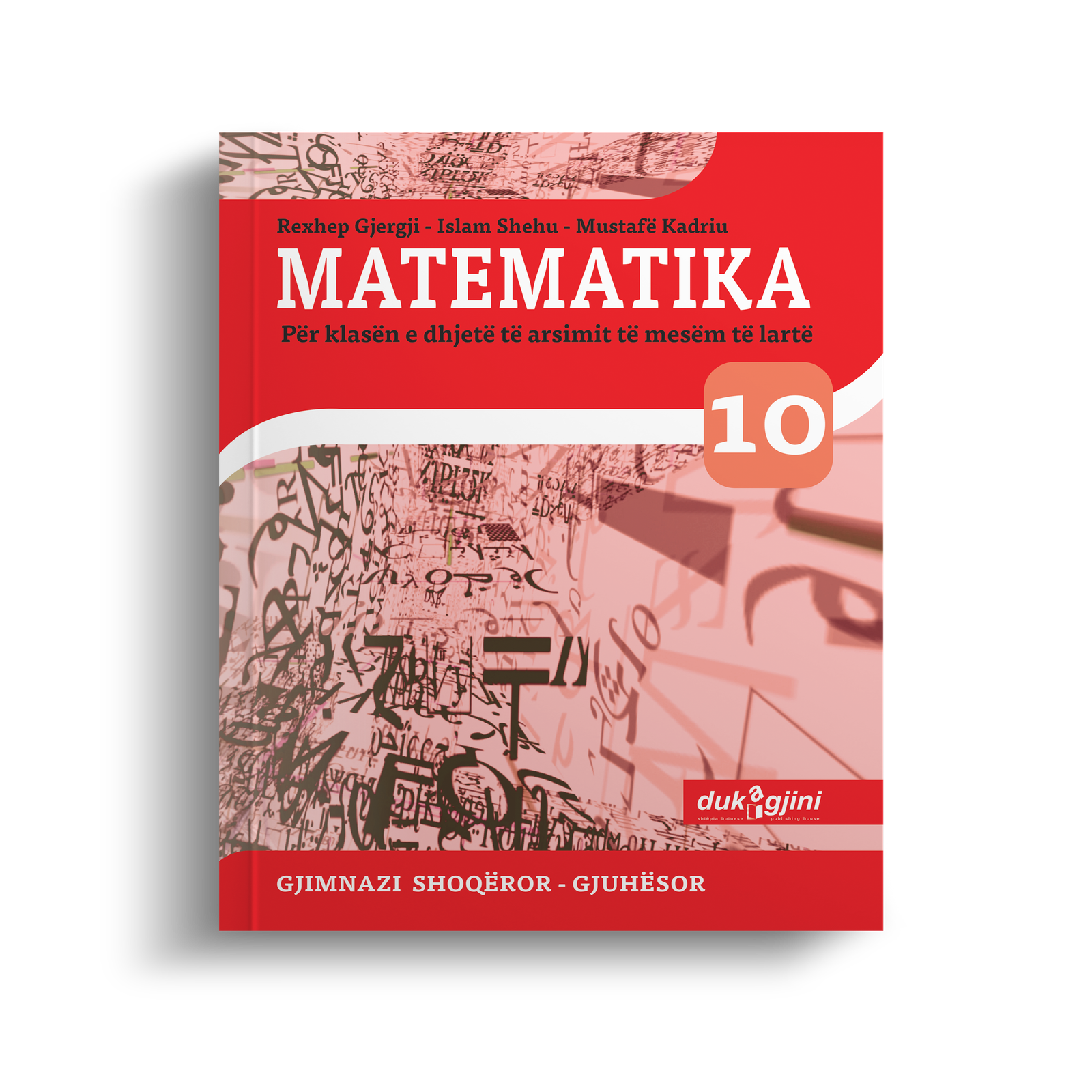 MATEMATIKA 10 – GJIMNAZI SHOQËROR- GJUHËSOR  (LIBËR BAZË)