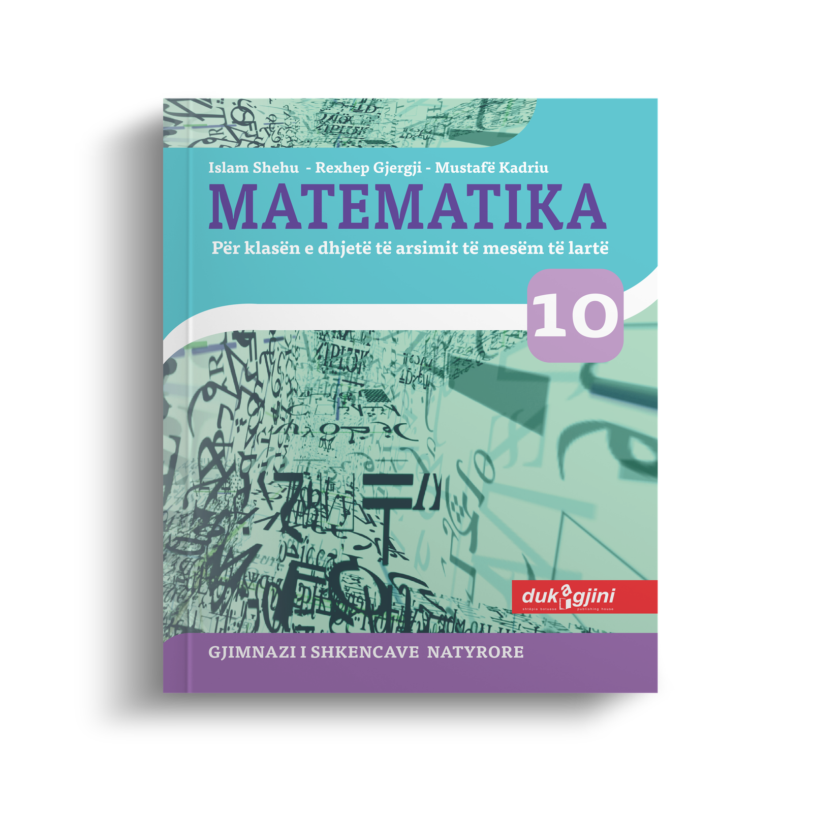 MATEMATIKA 10 – GJIMNAZI I SHKENCAVE NATYRORE  (LIBËR BAZË)