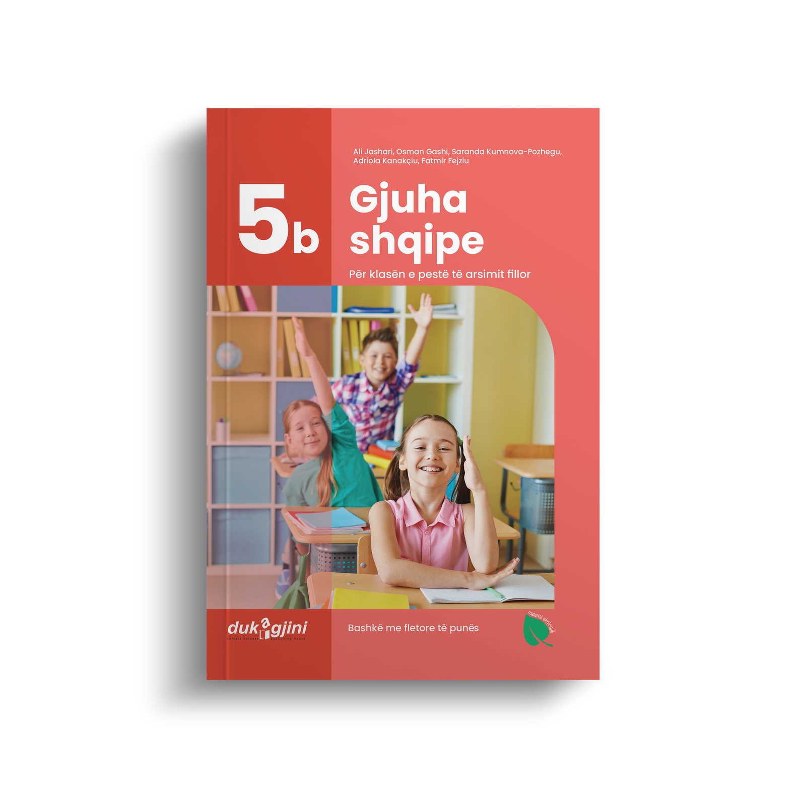 GJUHA SHQIPE 5B (LIBËR BAZË BASHKË ME FLETORE TË PUNËS)