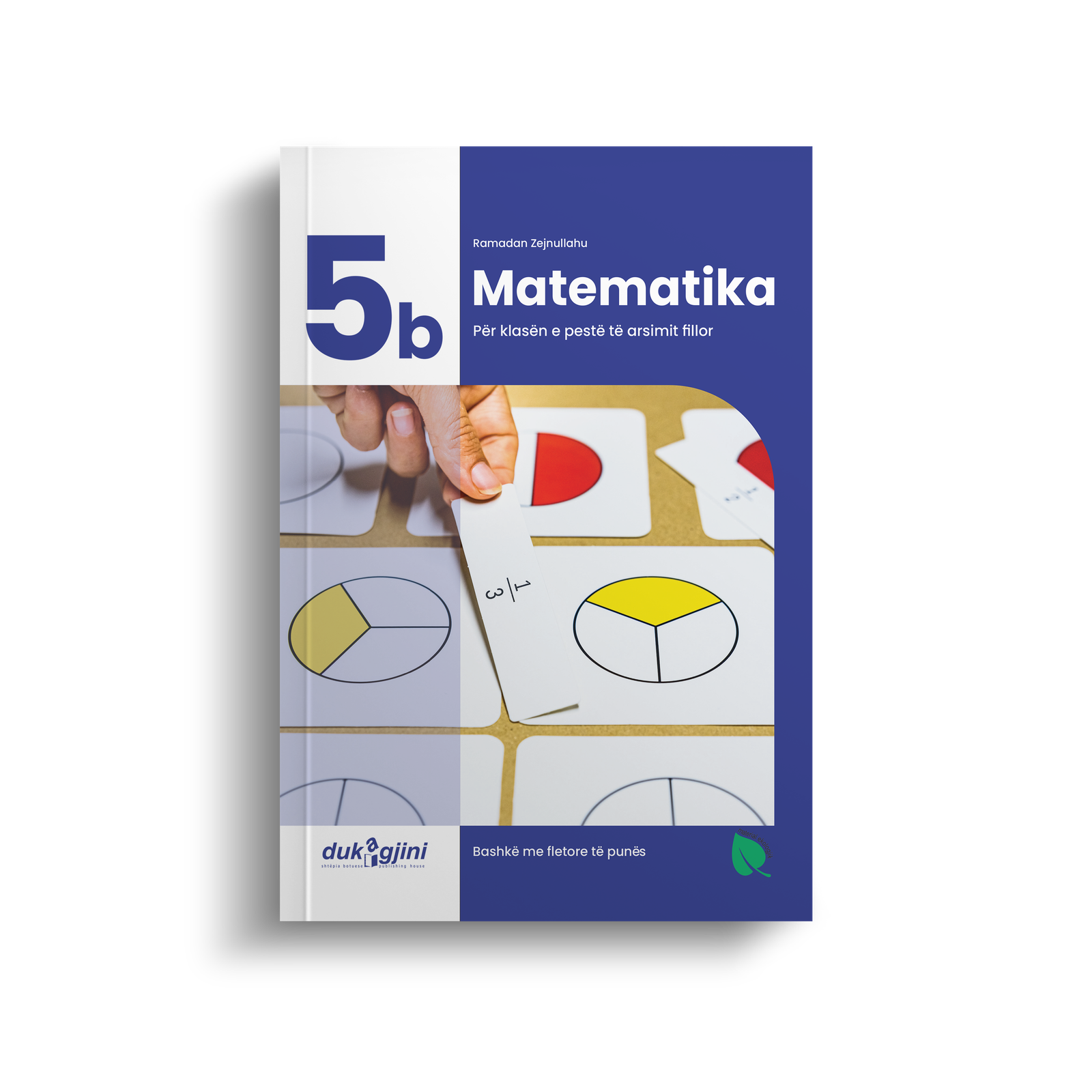 MATEMATIKA 5B (LIBËR BAZË BASHKË ME FLETORE TË PUNËS)