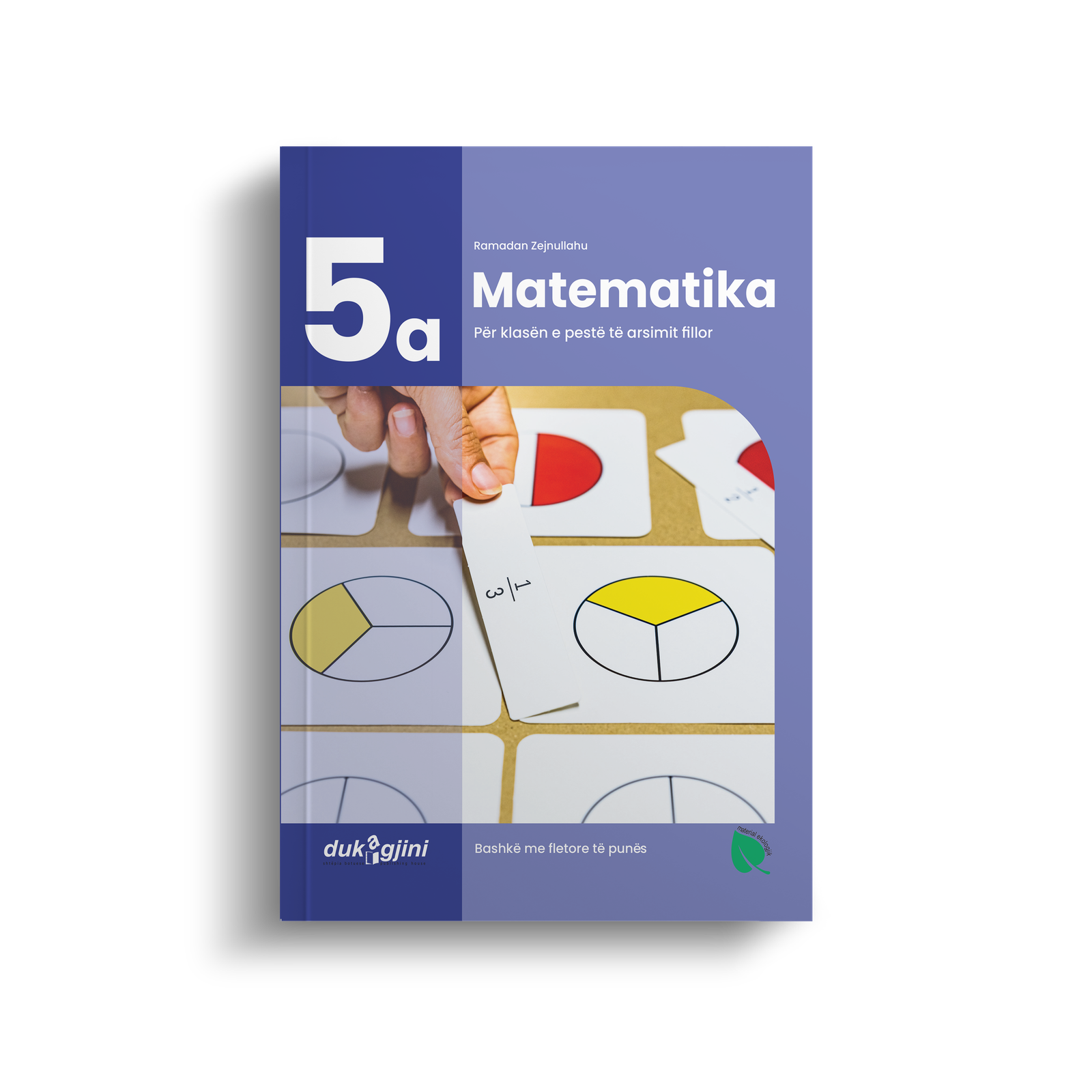 MATEMATIKA 5A (LIBËR BAZË BASHKË ME FLETORE TË PUNËS)