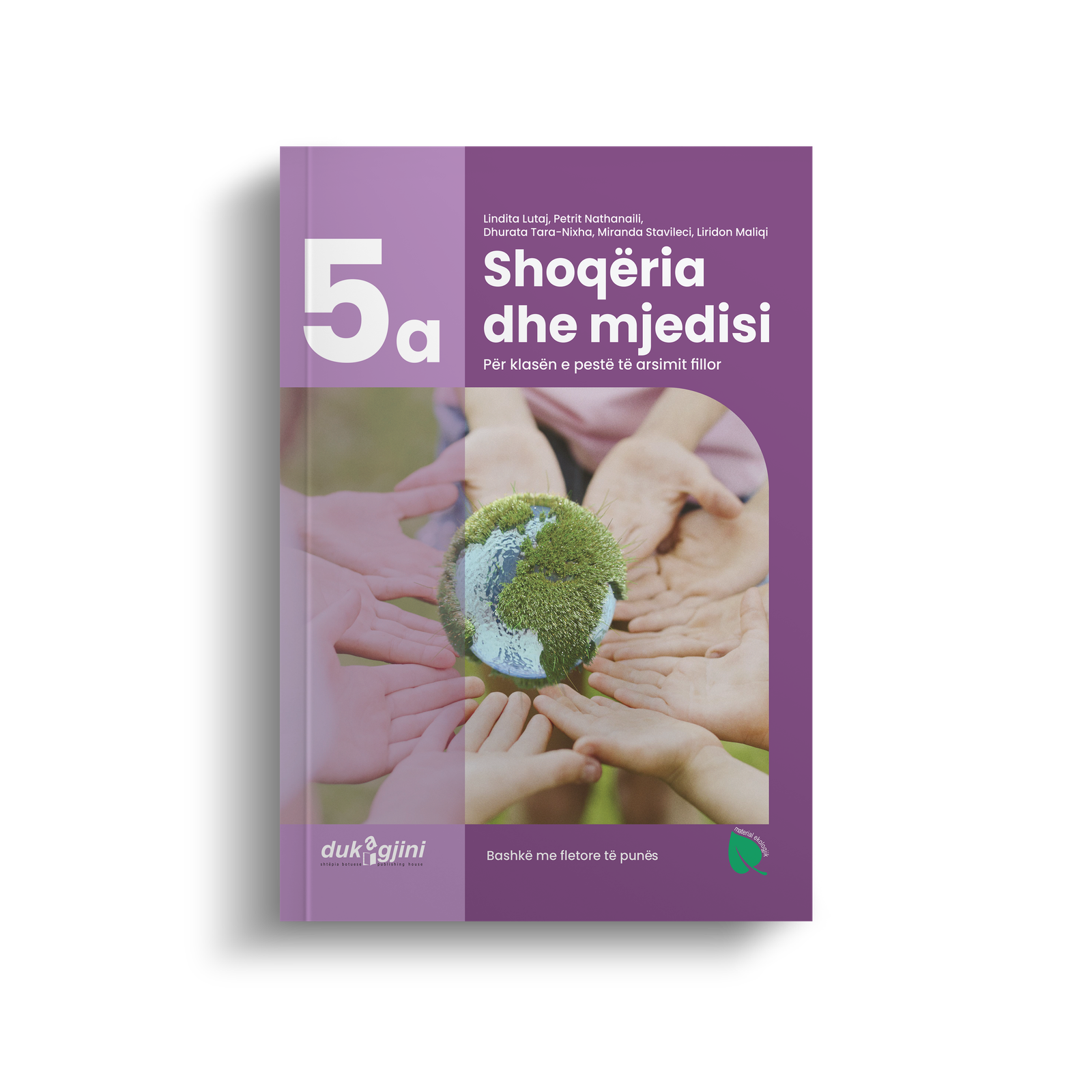 SHOQËRIA DHE MJEDISI 5A (LIBËR BAZË BASHKË ME FLETORE TË PUNËS)