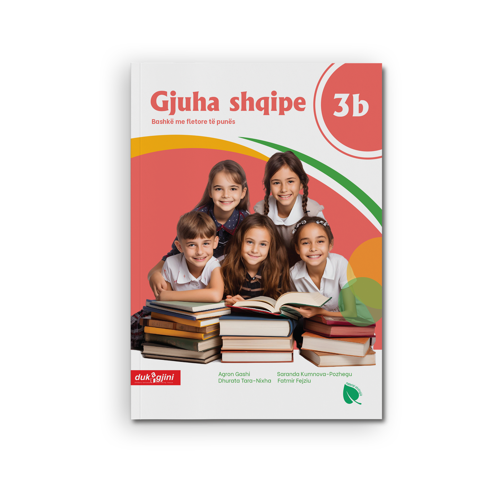 GJUHA SHQIPE 3B (LIBËR BAZË BASHKË ME FLETORE TË PUNËS)