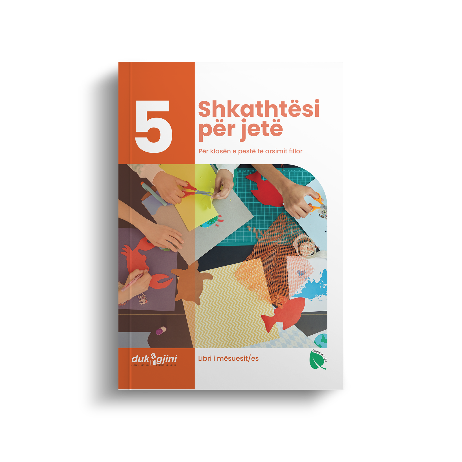 SHKATHTËSI PËR JETË 5 (LIBRI I MËSUESIT/ES)