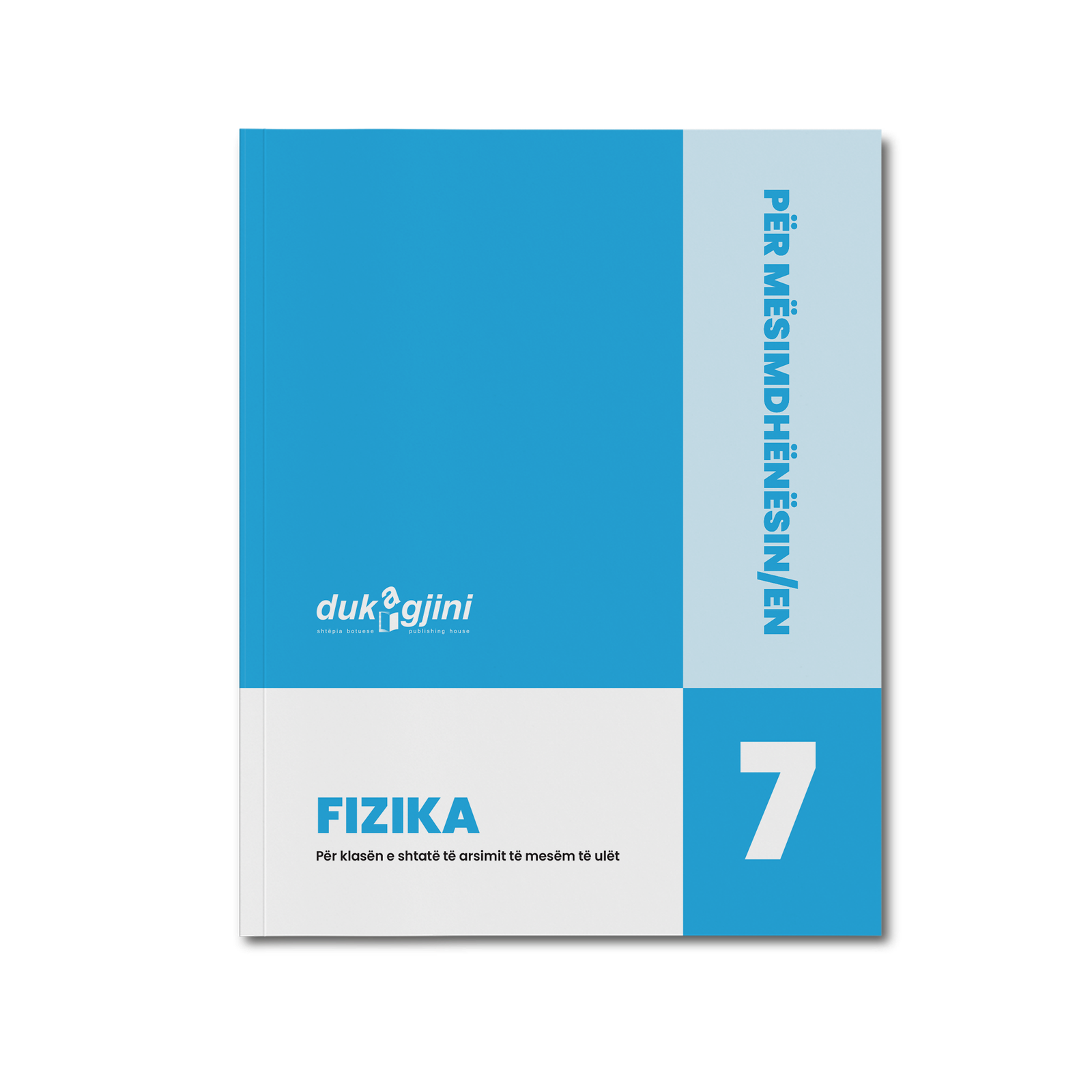 FIZIKA 7 (LIBËR PËR MËSIMDHËSIN/EN)