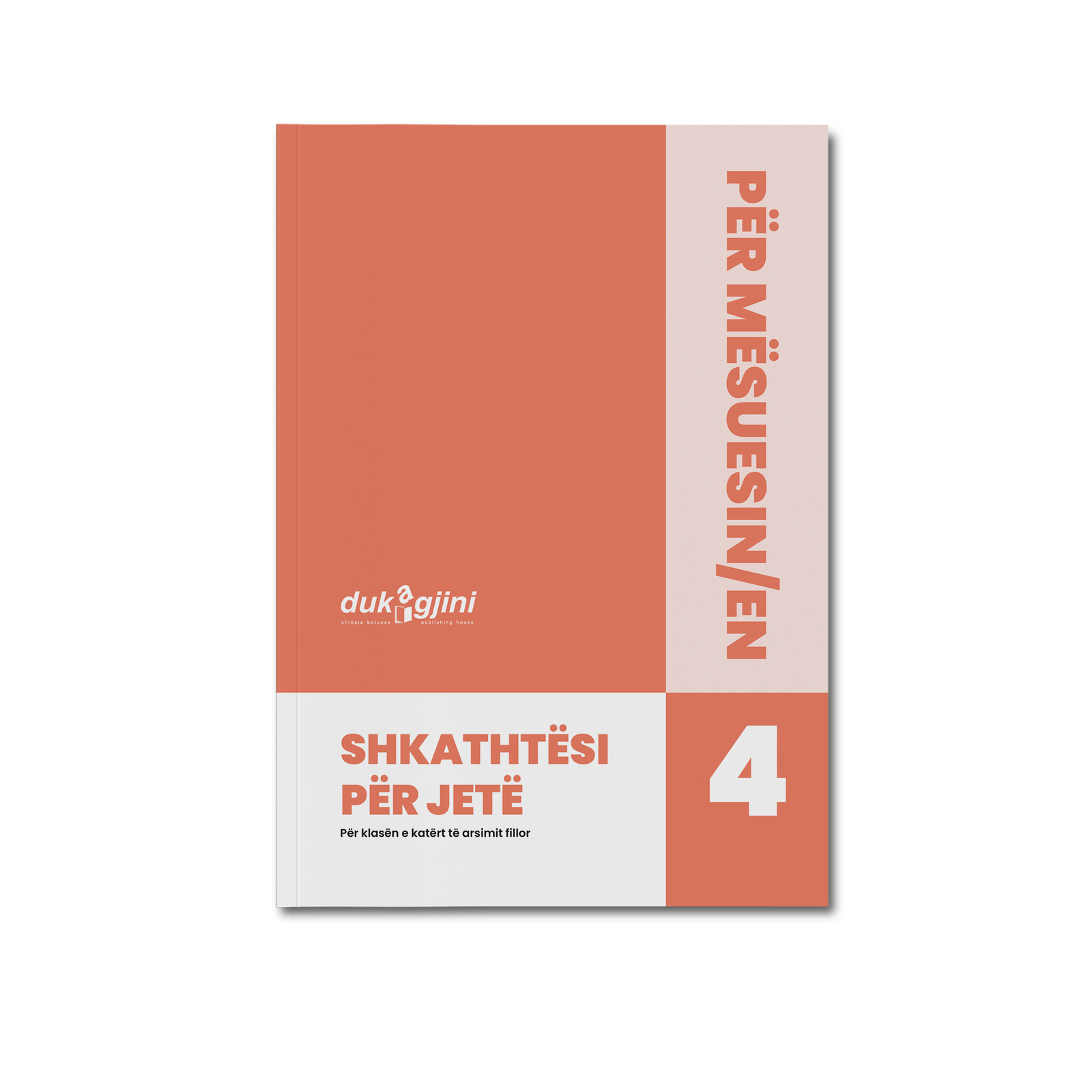 SHKATHTËSI PËR JETË 4 (LIBËR PËR MËSUESIN/EN)