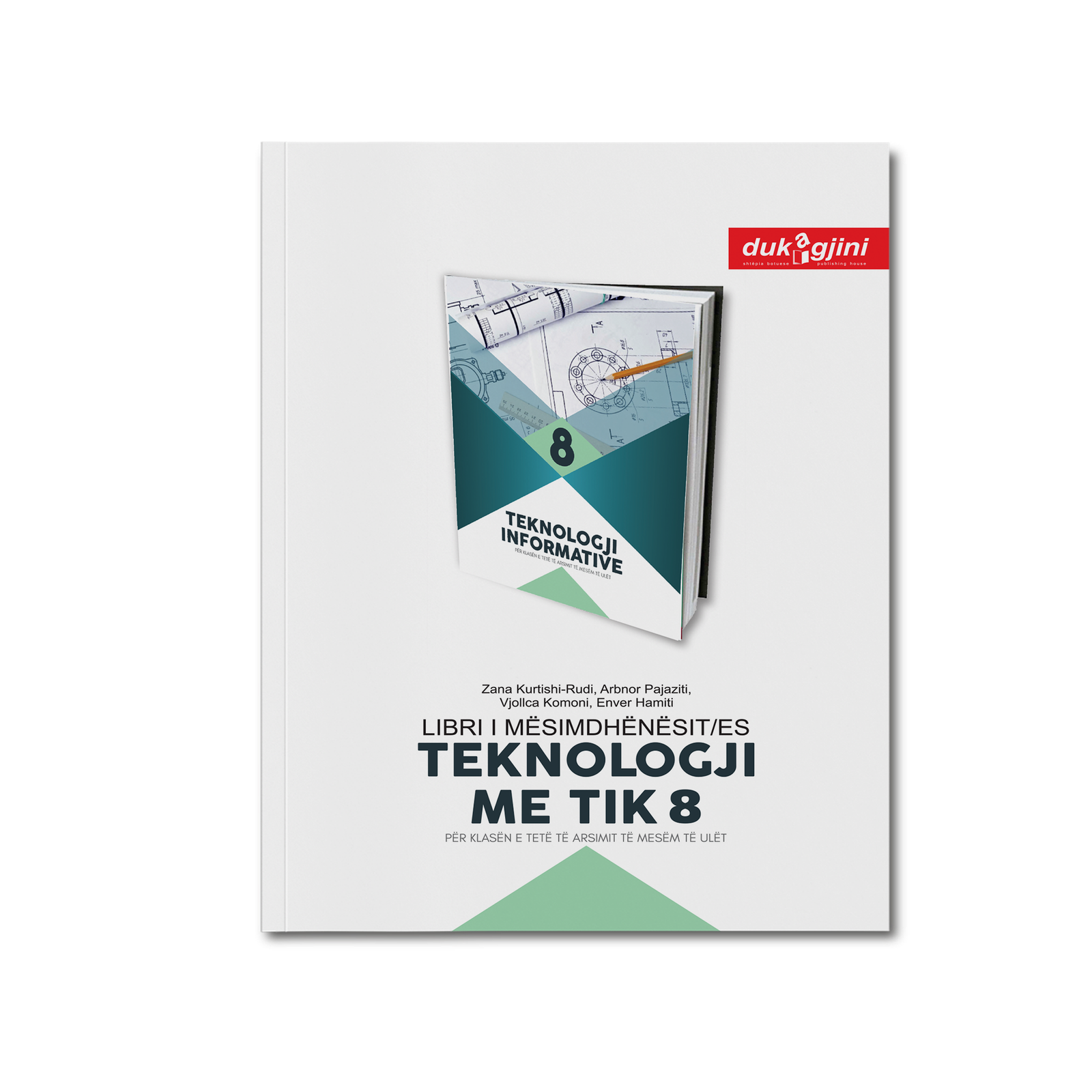 TEKNOLOGJI ME TIK 8 (LIBRI I MËSIMDHËNËSIT/ES)