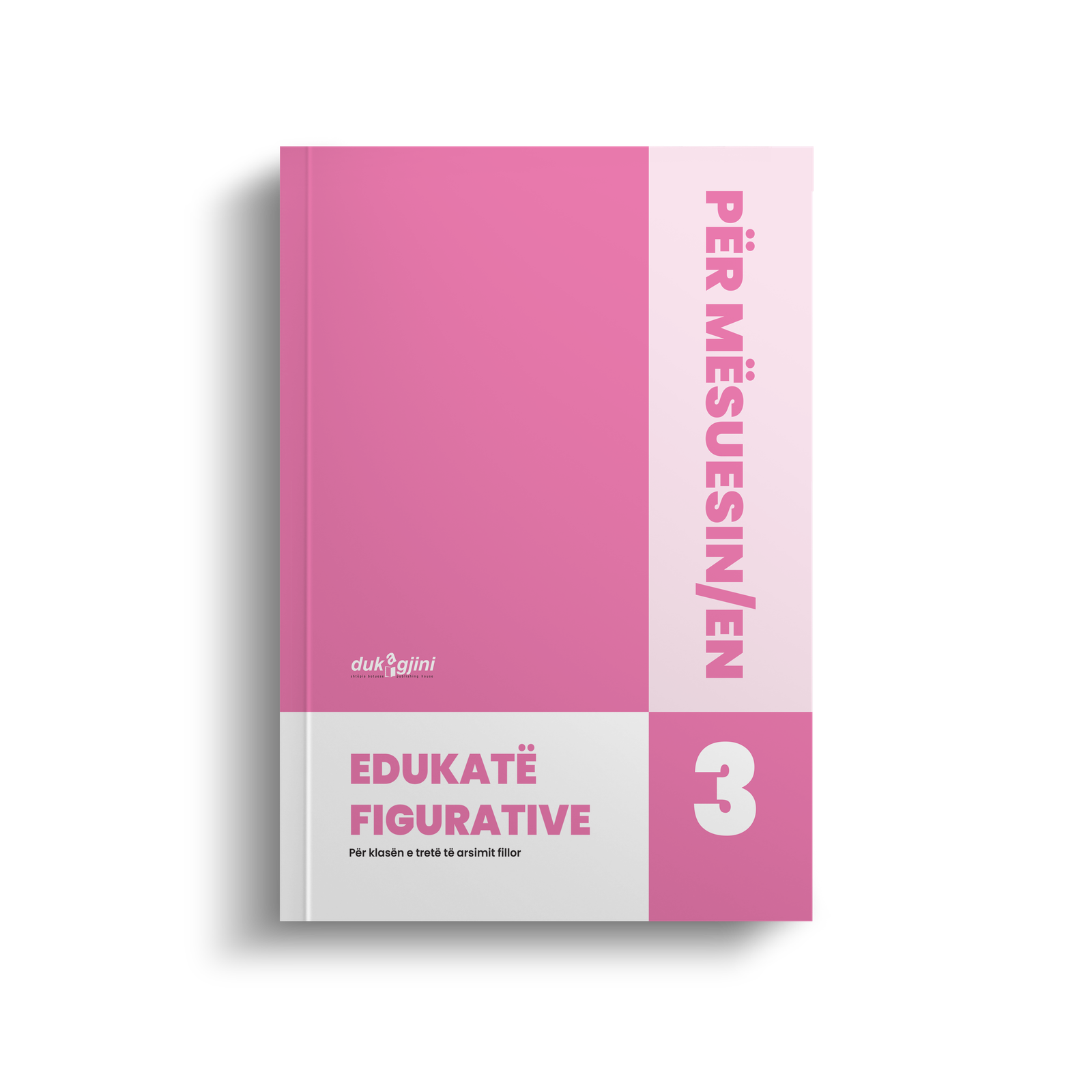 EDUKATË FIGURATIVE 3 (LIBËR PËR MËSUESIN/EN)