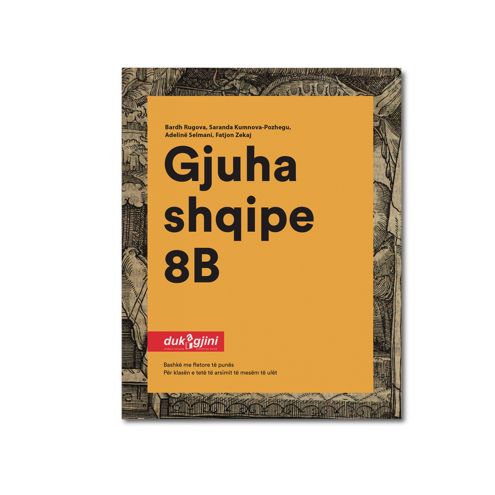 GJUHA SHQIPE 8B (LIBËR BAZË BASHKË ME FLETORE TË PUNËS