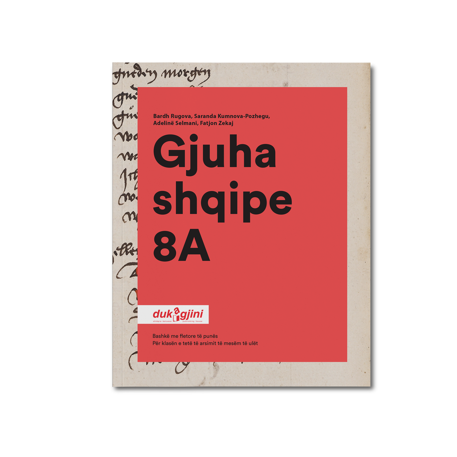 GJUHA SHQIPE 8A (LIBËR BAZË BASHKË ME FLETORE TË PUNËS
