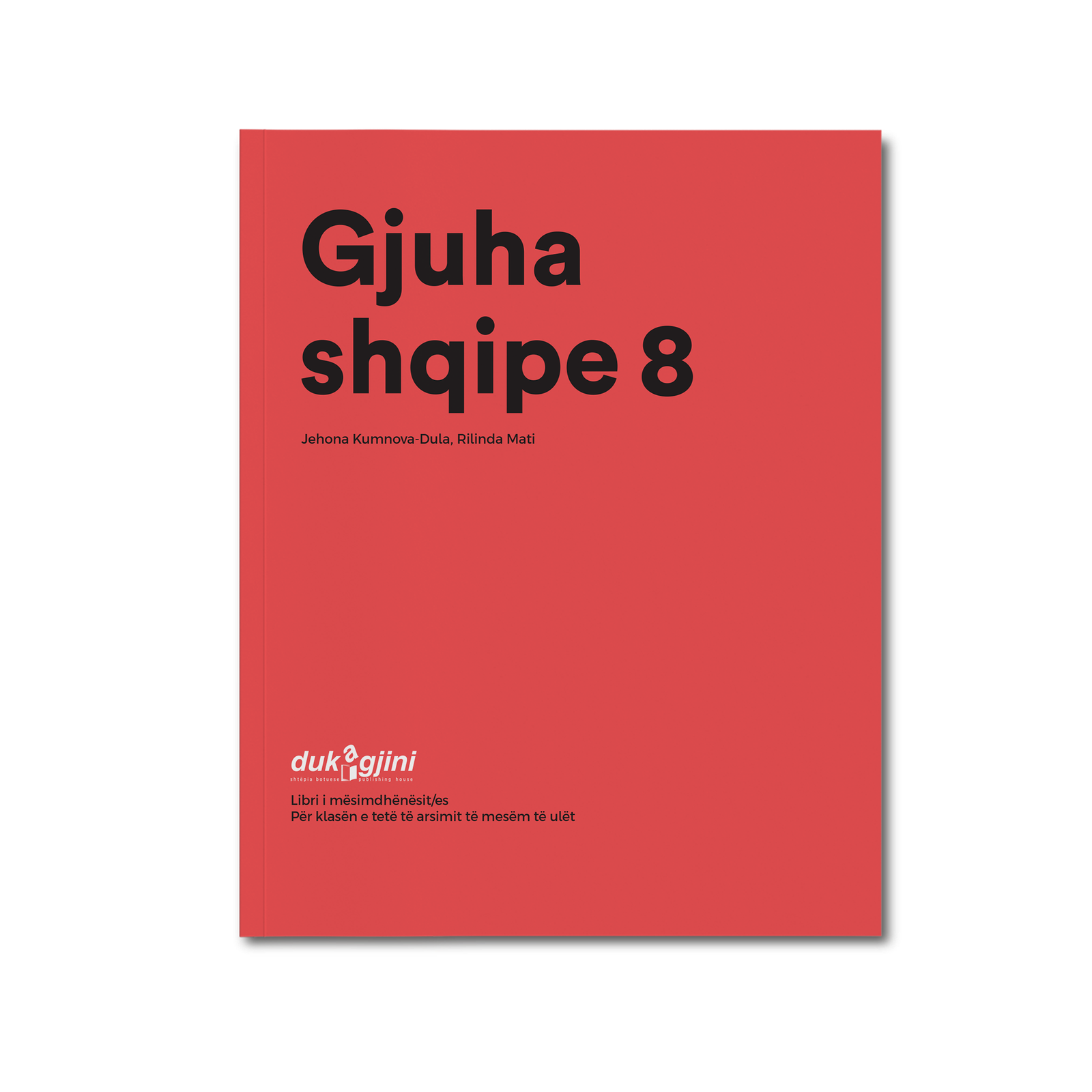 GJUHA SHQIPE 8 (LIBRI I MËSIMDHËNËSIT/ES)