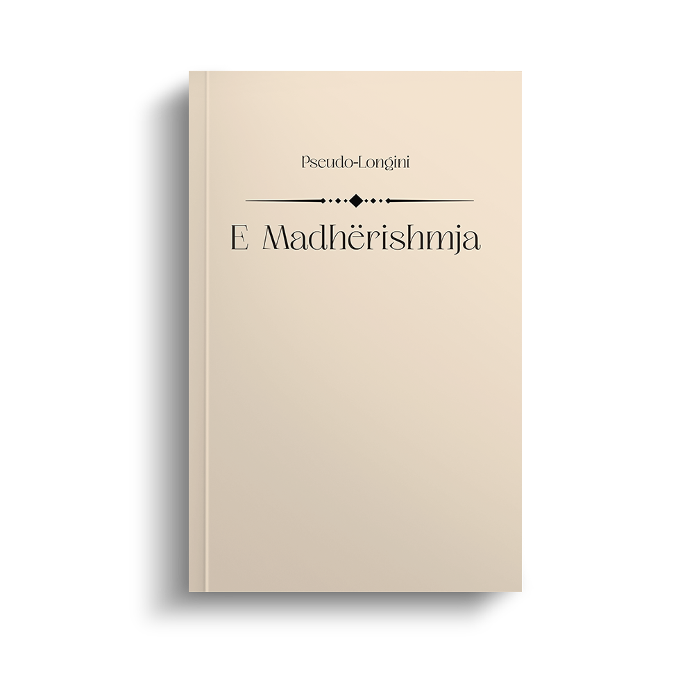 E MADHËRISHMJA