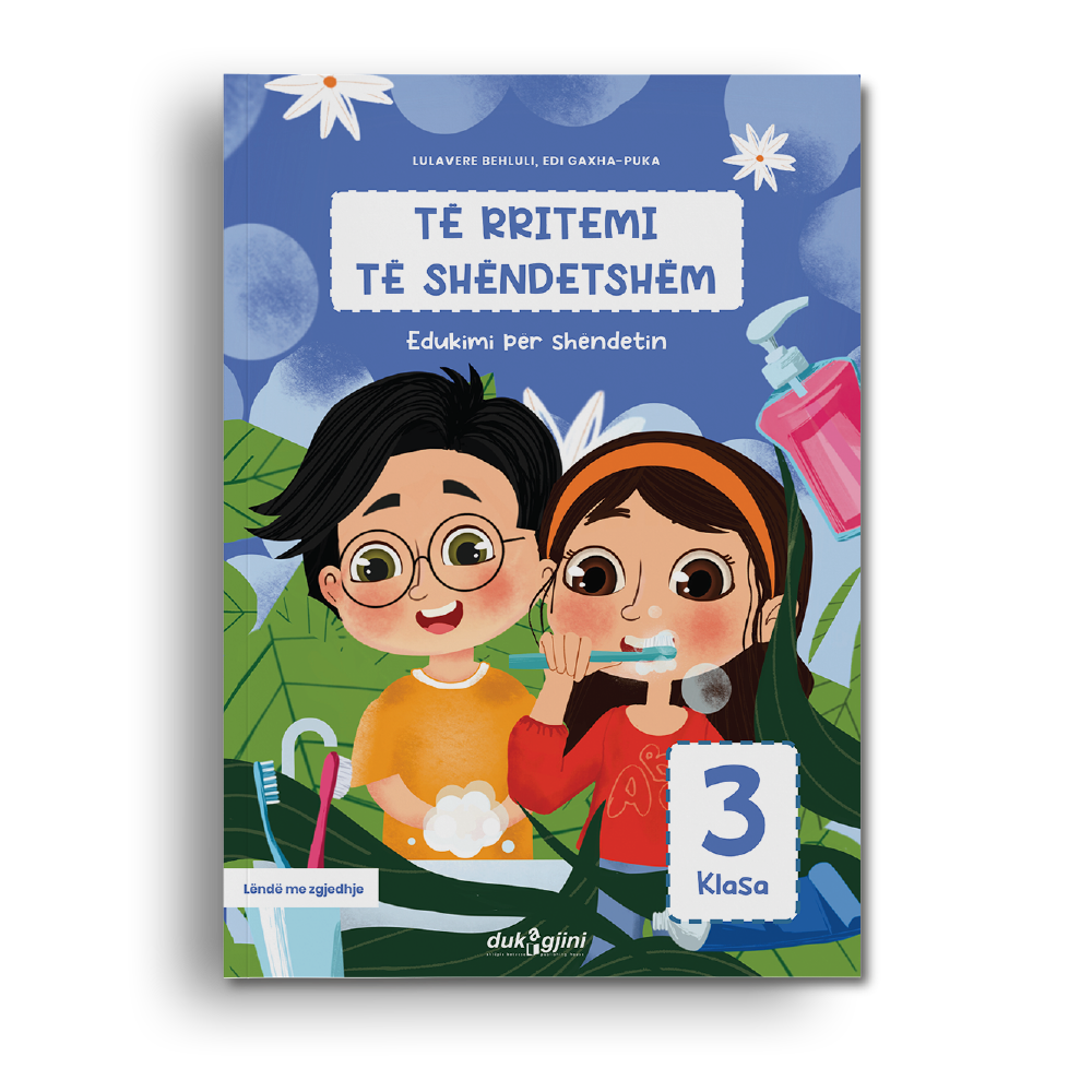 TË RRITEMI TË SHËNDETSHËM