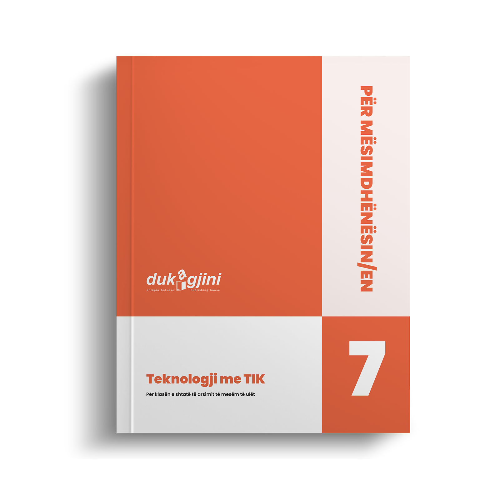 TEKNOLOGJI ME TIK 7 (LIBËR PËR MËSIMDHËNËSIN/EN)