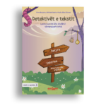 DETEKTIVËT E TEKSTIT (LEXIM KUPTIMI DHE ZHVILLIMI I TË MENDUARIT KRITIK)